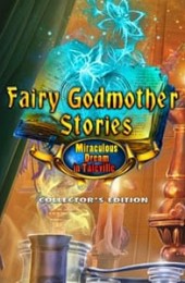 Fairy Godmother Stories 5: Miraculous Dream in Taleville