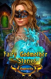 Fairy Godmother Stories: Cinderella Collector's Edition