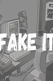 Fake It!