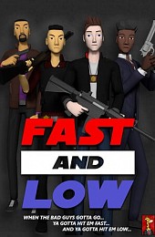 Fast and Low