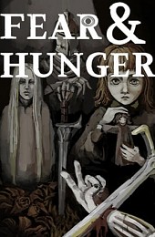 Fear and Hunger