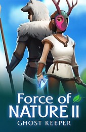 Force of Nature 2: Ghost Keeper