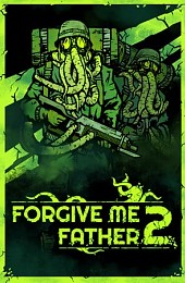 Forgive Me Father 2