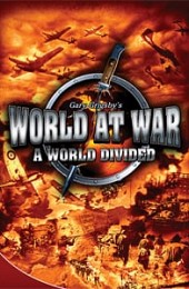 Gary Grigsby's World at War: A World Divided