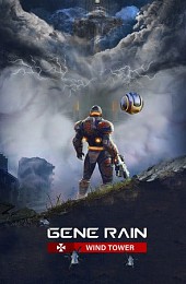 Gene Rain: Wind Tower