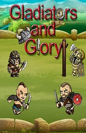 Gladiators and Glory