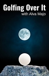 Golfing Over It with Alva Majo