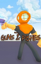 Guns and Fishes