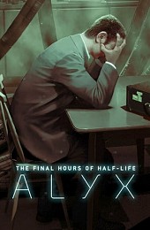 Half-Life: Alyx - Final Hours