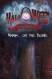 Halloween Stories: Mark on the Bone