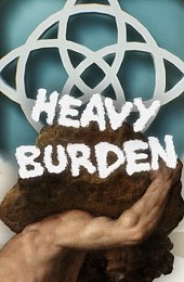 Heavy Burden