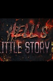 Hell`s Little Story 2