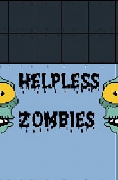 HELPLESS ZOMBIES