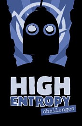 High Entropy: Challenges