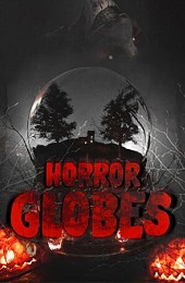 Horror Globes