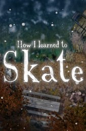 How I learned to Skate