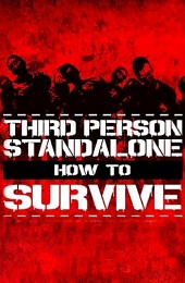 How To Survive: Third Person Standalone