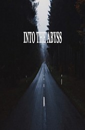 Into The Abyss