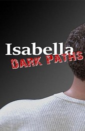 Isabella - Dark Paths