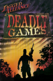 Jagged Alliance: Deadly Games