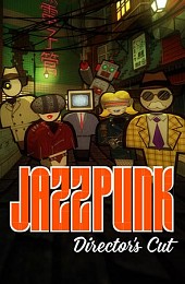 Jazzpunk: Director's Cut