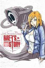 Just Ignore Them: Brea's Story Tape 1