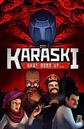 Karaski: What Goes Up...