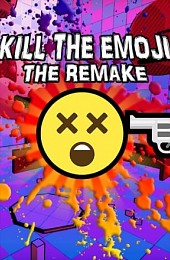 Kill The Emoji The Remake