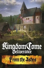 Kingdom Come: Deliverance – From the Ashes