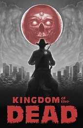 KINGDOM of the DEAD