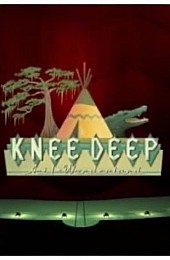 Knee Deep