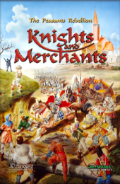 Knights and Merchants: The Peasants Rebellion