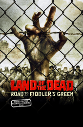 Land of the Dead Road to Fiddler's Green