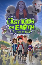 Last Kids on Earth and the Staff of Doom