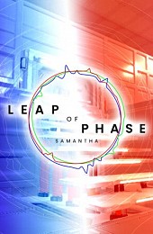 Leap of Phase: Samantha