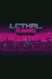 Lethal Running