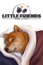 Little Friends: Dogs and Cats