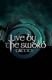 Live by the Sword: Tactics