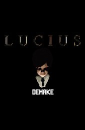 Lucius Demake