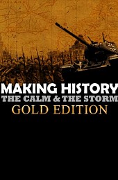 Making History: The Calm and the Storm Gold Edition