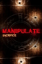 Manipulate: Sacrifice