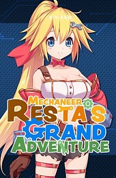 Mechaneer Resta's Grand Adventure