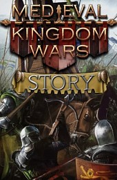 Medieval Kingdom Wars Story