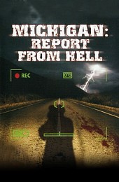 Michigan: Report From Hell