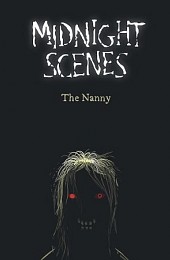 Midnight Scenes: The Nanny