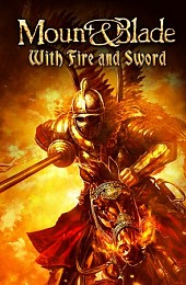 Mount and Blade: With Fire and Sword