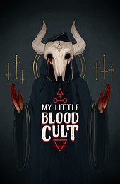 My Little Blood Cult: Let's Summon Demons