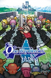 Mystery Chronicle: One Way Heroics