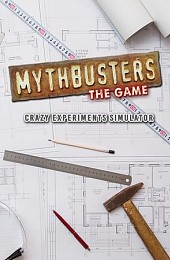 MythBusters: The Game - Crazy Experiments Simulator