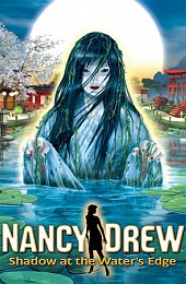 Nancy Drew: Shadow at the Water's Edge